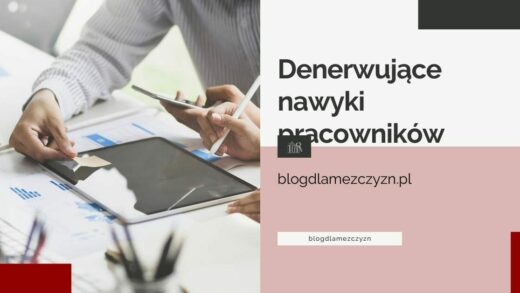 Denerwujące nawyki pracowników