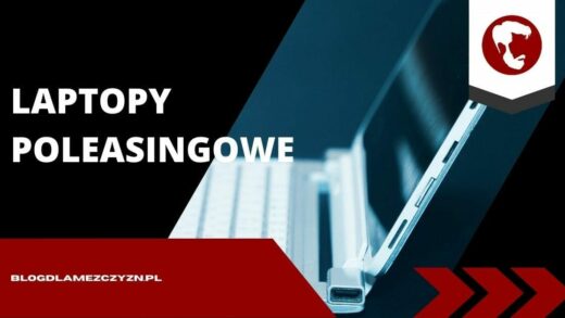 Laptopy poleasingowe